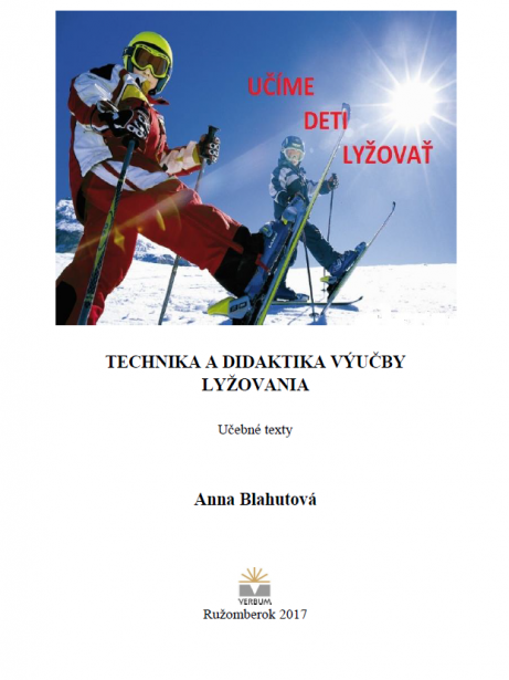 Technika a didaktika výučby lyžovania