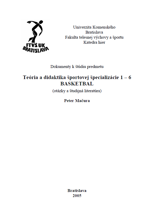 Teória a didaktika športovej špecializácie 1 – 6 BASKETBAL