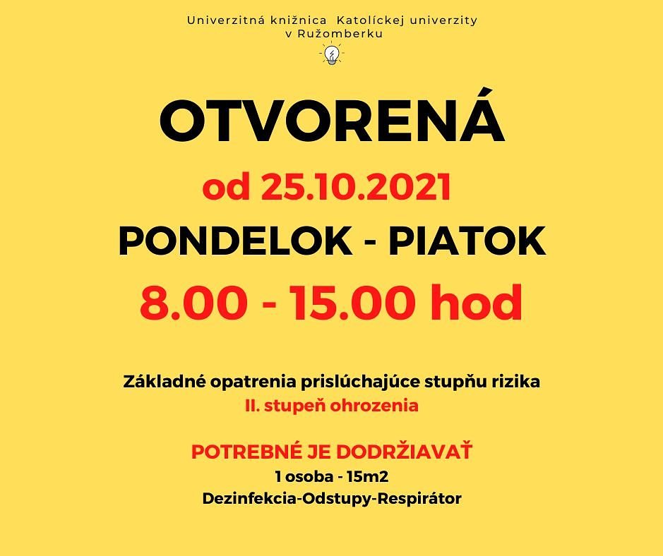 Otváracie hodiny a pravidlá v UK KU od 25.10.2021