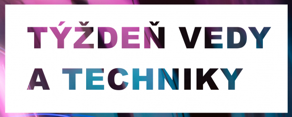 Týždeň vedy techniky 2021 na FF KU