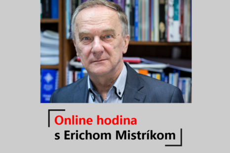 Online hodina s Erichom Mistríkom