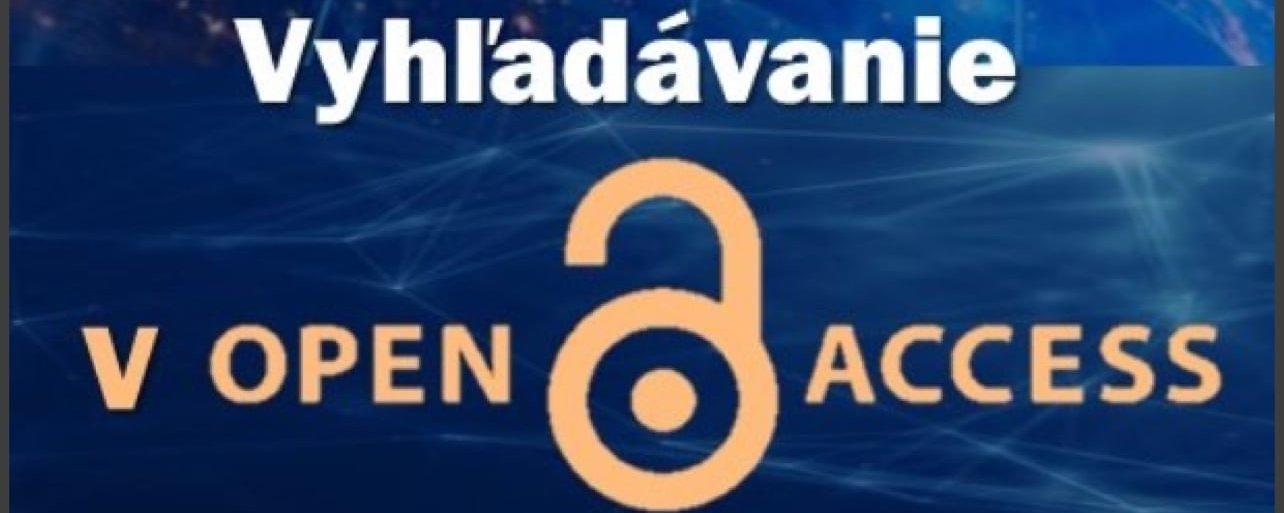 WEBINÁR: Vyhľadávanie v OpenAccess zdrojoch