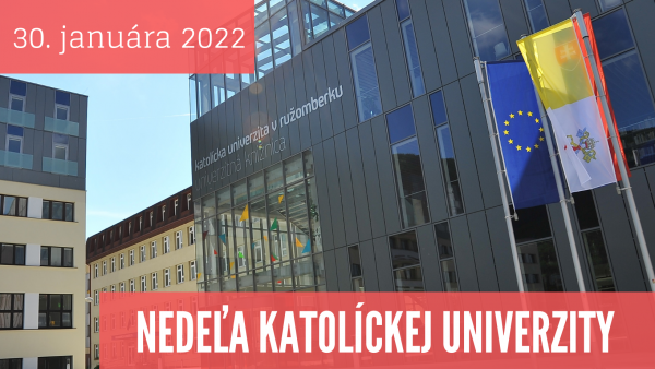 Nedeľa Katolíckej univerzity v Ružomberku 2022