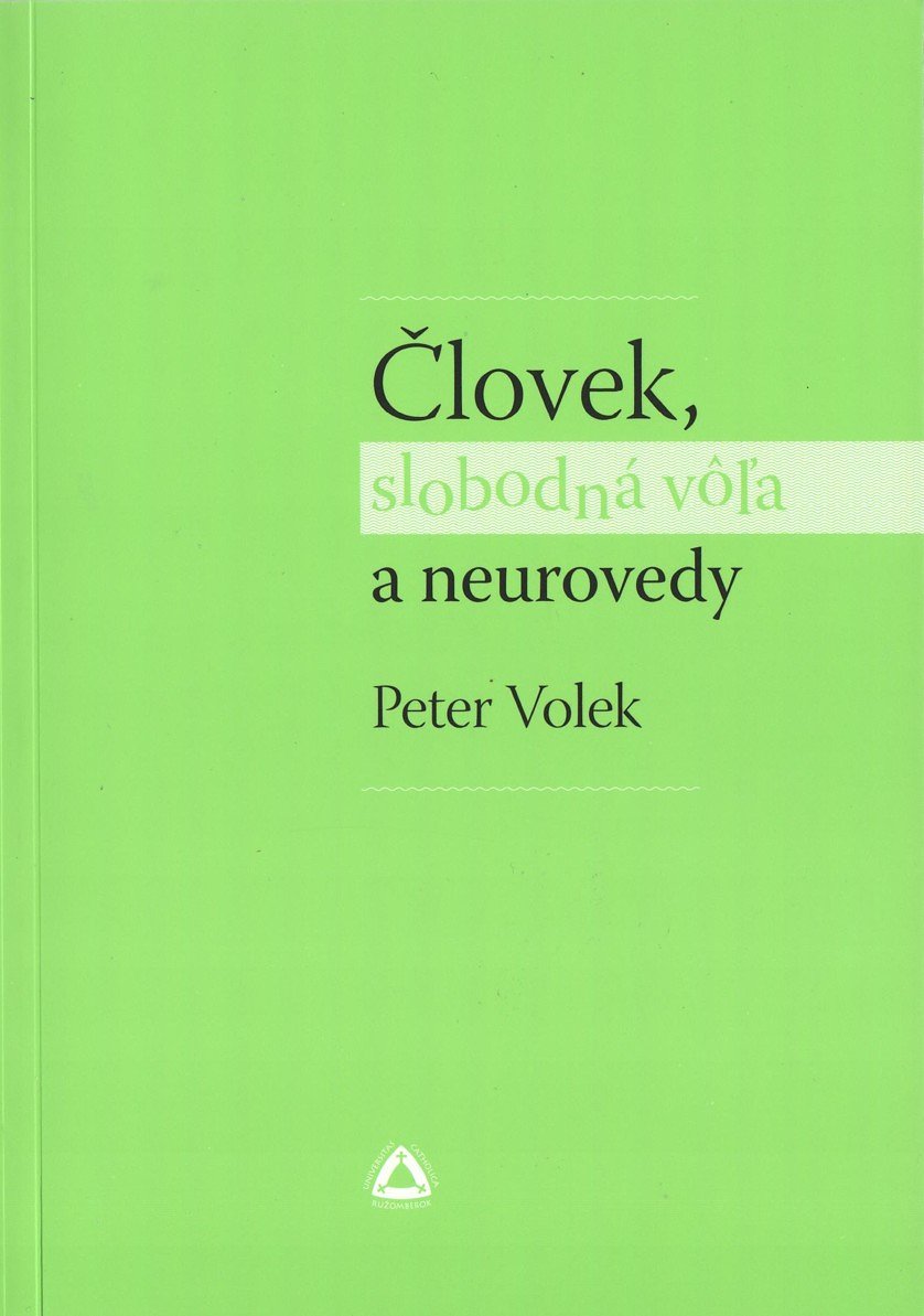 Človek, slobodná vôľa a neurovedy