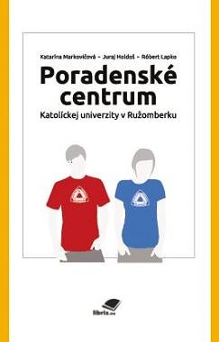 Poradenské centrum Katolíckej univerzity v Ružomberku