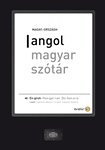 Angol–magyar szótár + net + e-szótár ÚJ KIADÁS. [English–Hungarian Dictionary + net + e-dictionary NEW EDITION.]