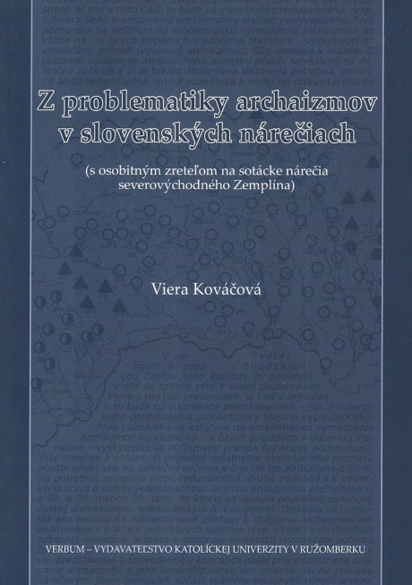 Z problematiky archaizmov v slovenských nárečiach (s osobitným zreteľom na sotácke nárečia severovýchodného Zemplína)