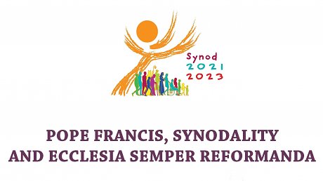 Pope Francis, Synodality and Ecclesia semper reformanda