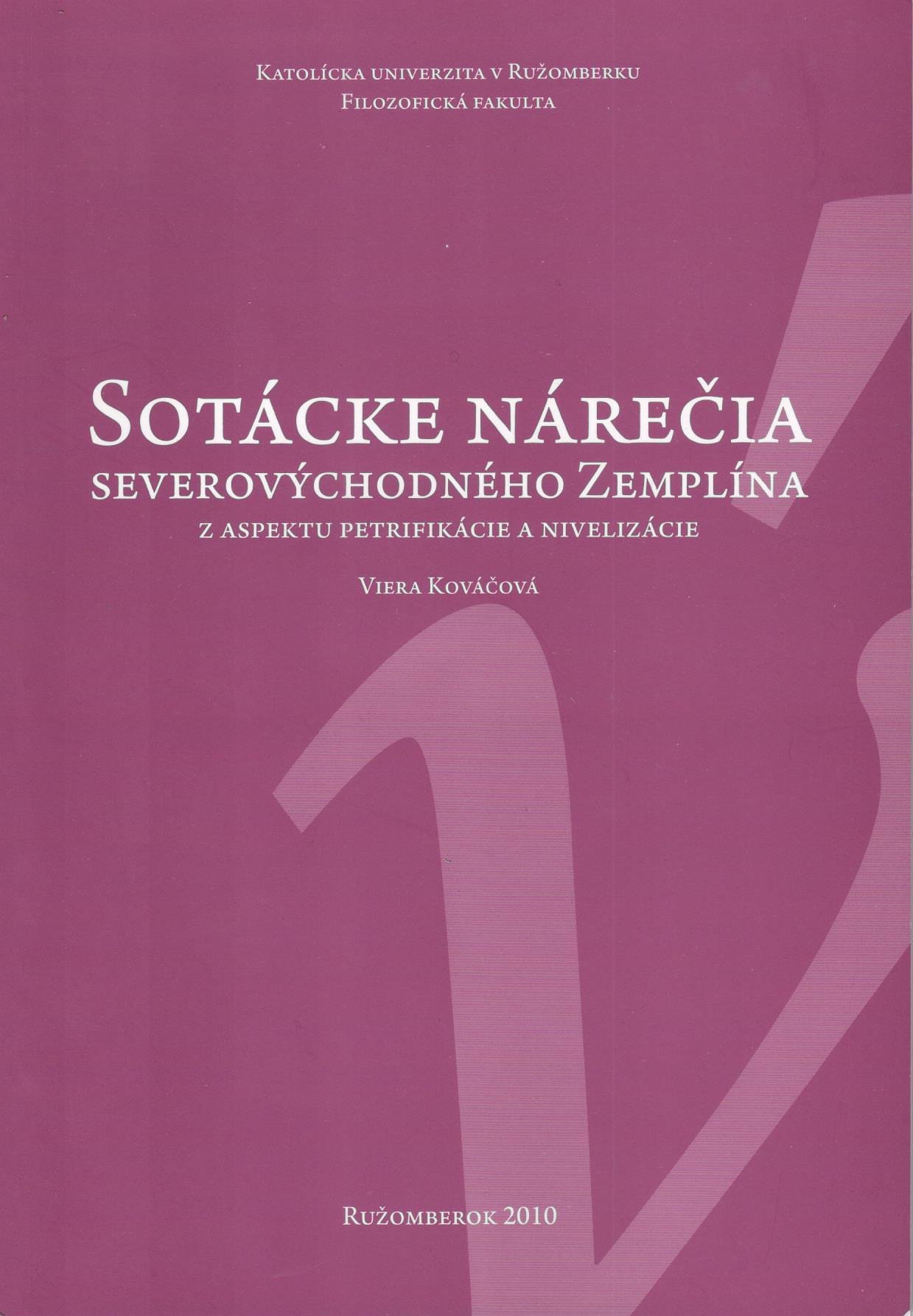 Sotácke nárečia severovýchodného Zemplína z aspektu petrifikácie a nivelizácie