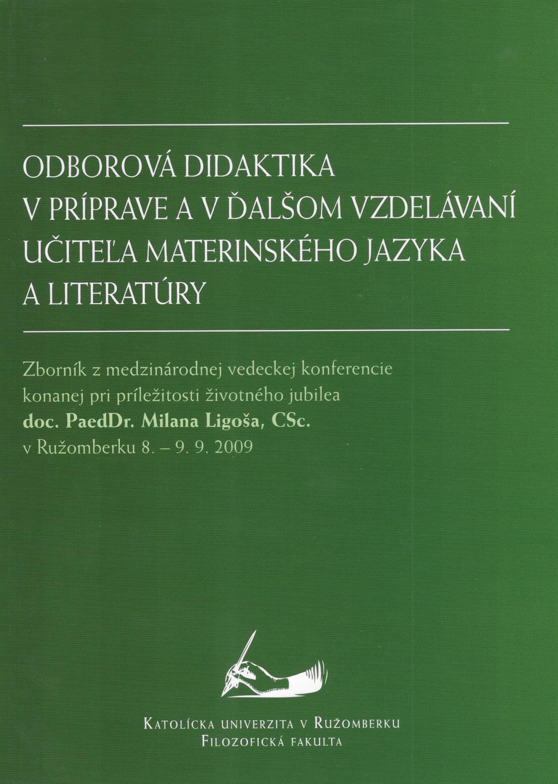 Odborová didaktika v príprave a v ďalšom vzdelávaní učiteľa materinského jazyka a literatúry