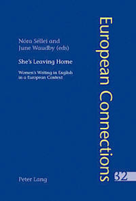 She´s Leaving Home: Women´s Writing in English in a European Context
