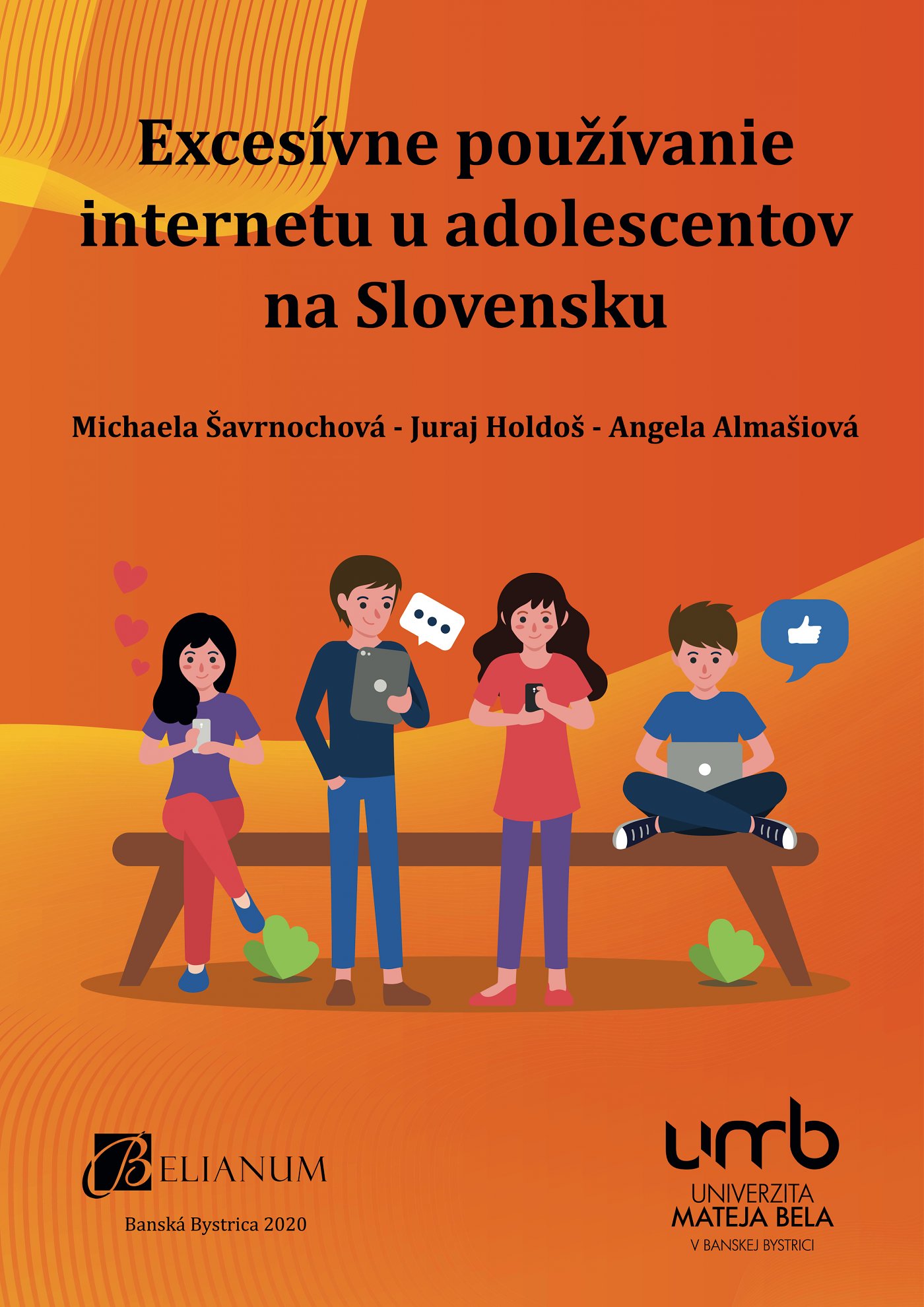 Excesívne používanie internetu u adolescentov na Slovensku