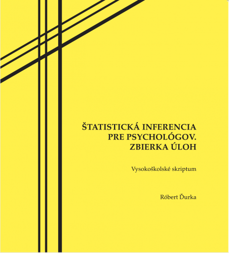 Štatistická inferencia pre psychológov. Zbierka úloh