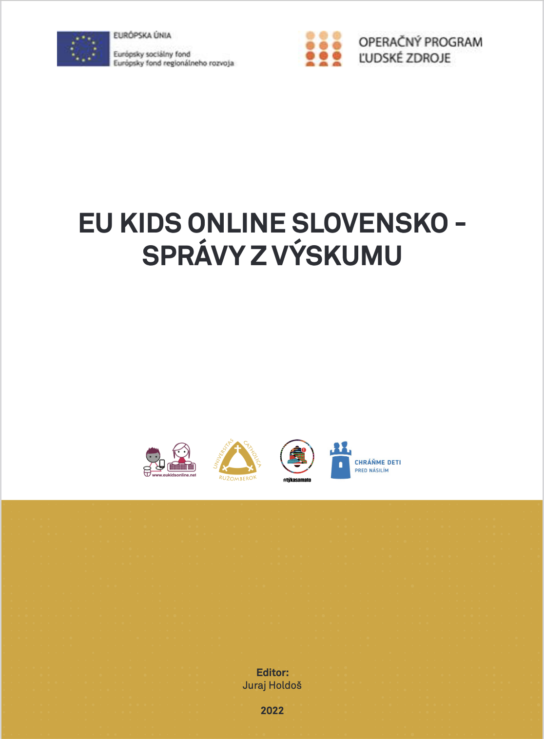 EU KIDS ONLINE SLOVENSKO - SPRÁVY Z VÝSKUMU