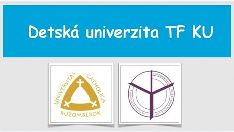 Detská univerzita na Teologickej fakulte KU