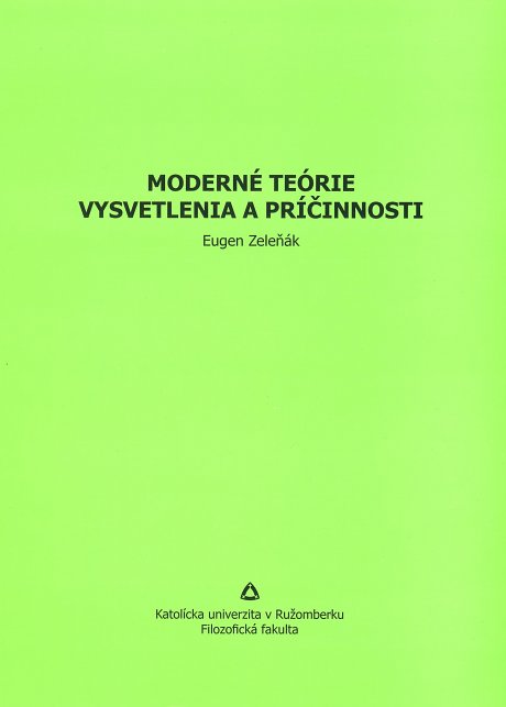 Moderné teórie vysvetlenia a príčinnosti