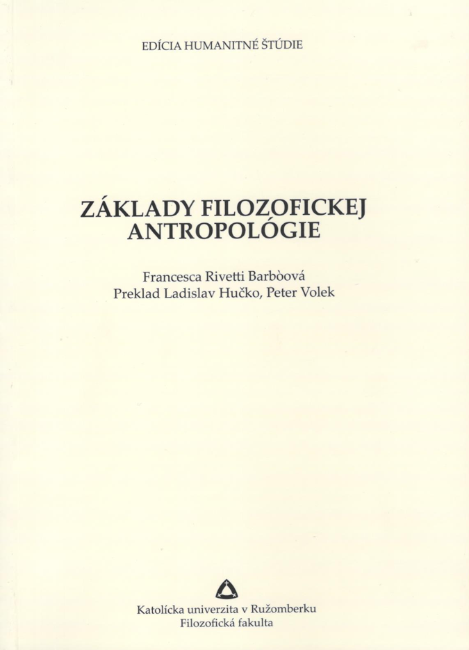 Francesca Rivetti Barbòová: Základy filozofickej antropológie