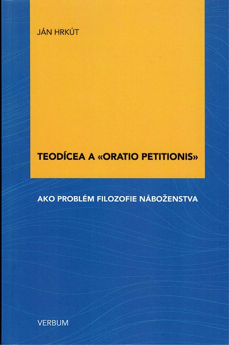 Teodícea a «oratio petitionis» ako problém filozofie náboženstva