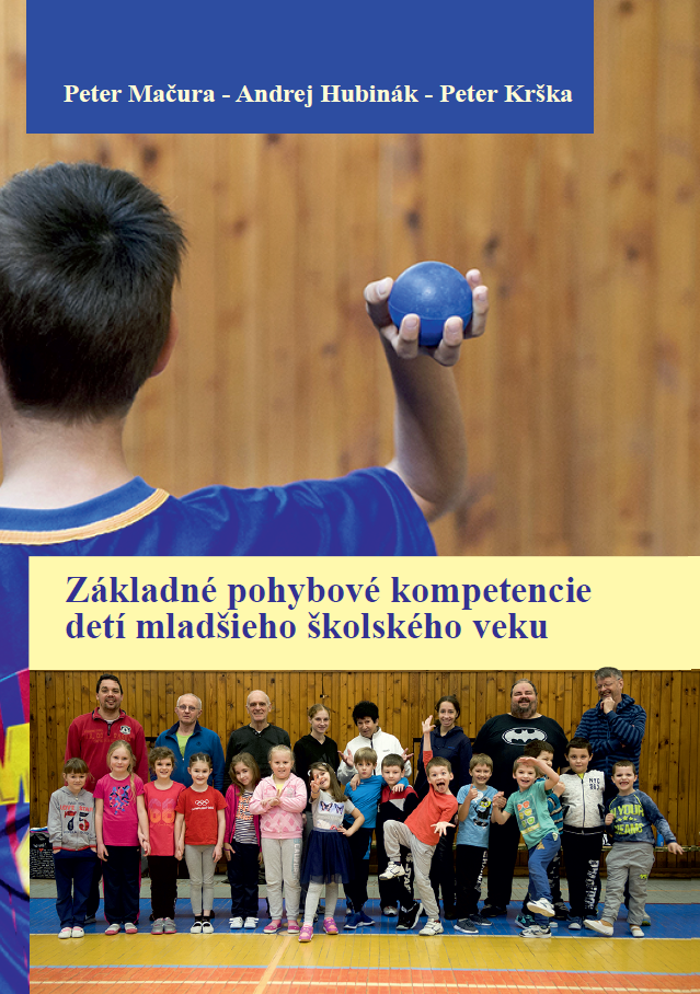 Základné pohybové kompetencie detí mladšieho školského veku