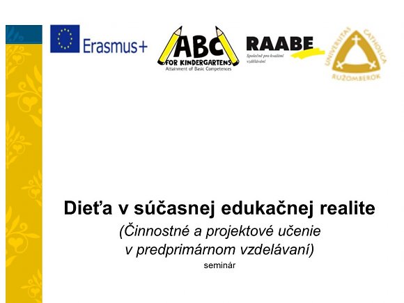 Seminár: Dieťa v súčasnej edukačnej realite