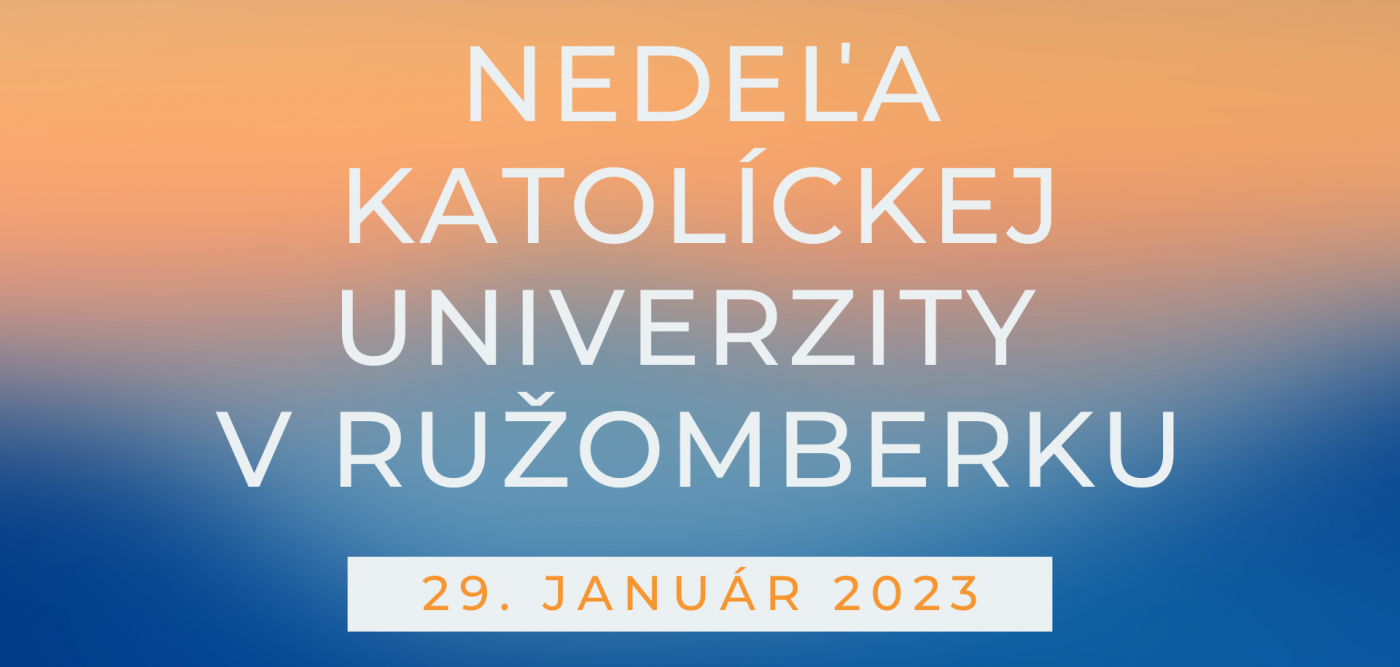 Nedeľa Katolíckej univerzity v Ružomberku 2023