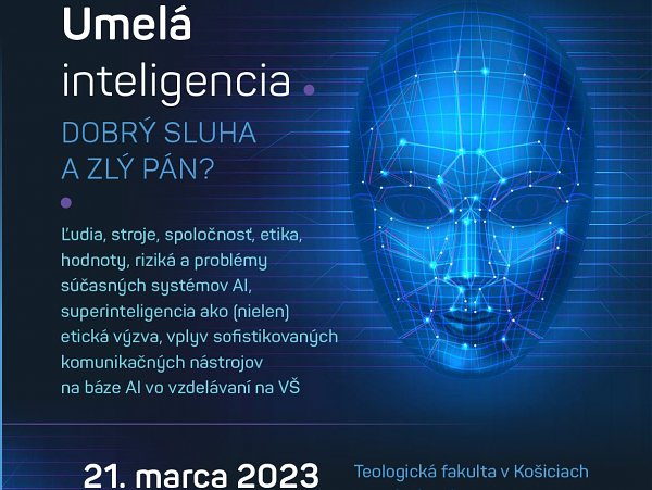 Prednáška - Umelá inteligencia, dobrý sluha a zlý pán?