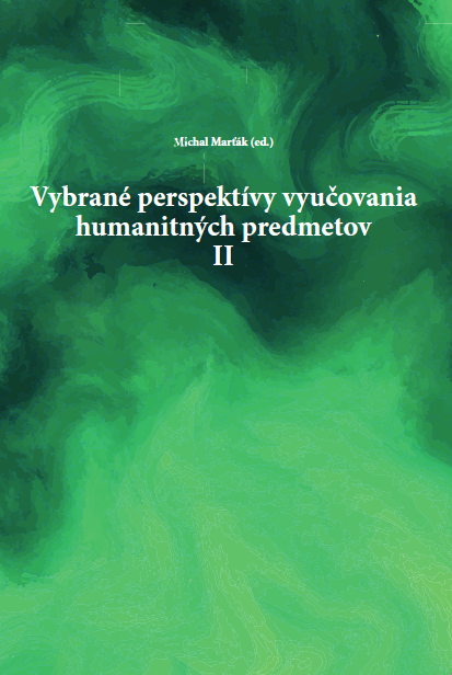 Vybrané perspektívy vyučovania humanitných predmetov II