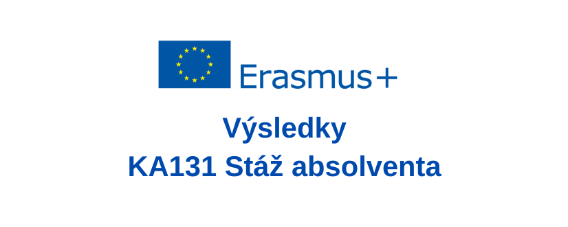 Oznámenie o výsledku výberového konania –  ERASMUS+ stáž absolventa  KA131, 2023/2024