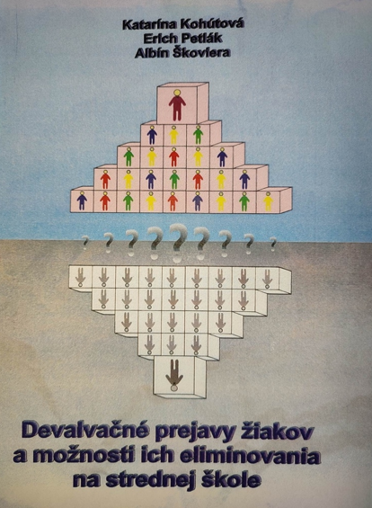 Devalvačné prejavy žiakov a možnosti ich eliminovania na strednej škole