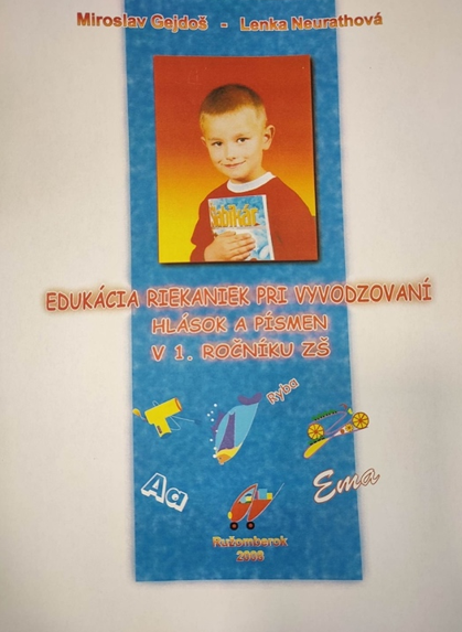 Edukácia riekaniek pri vyvodzovaní hlások a písmen v 1.ročníku ZŠ