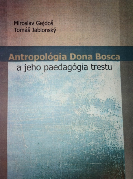 Antropológia Don Bosca a jeho paedagogia trestu