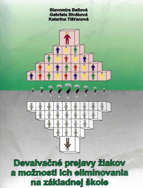 Devalvačné prejavy žiakov a možnosti ich eliminovania na základnej škole