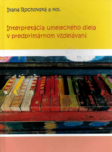 Interpretácia umeleckého diela v predprimárnom vzdelávaní