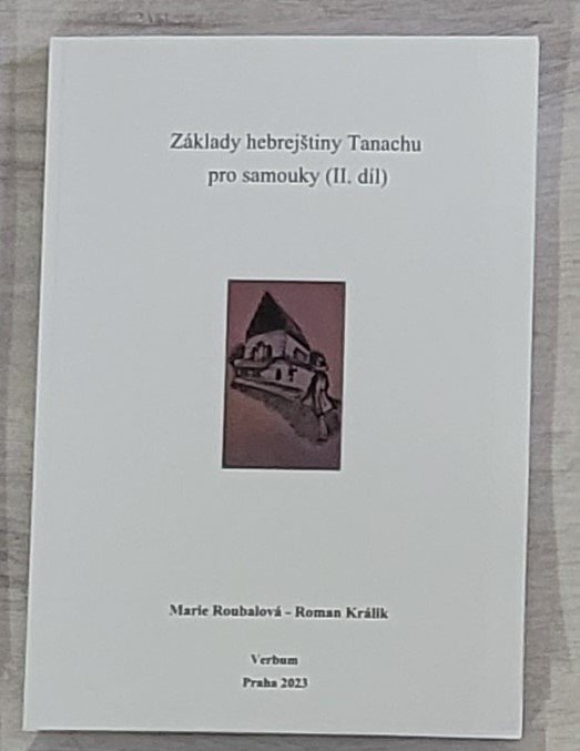 Základy hebrejštiny Tanachu pro samouky (2.díl)