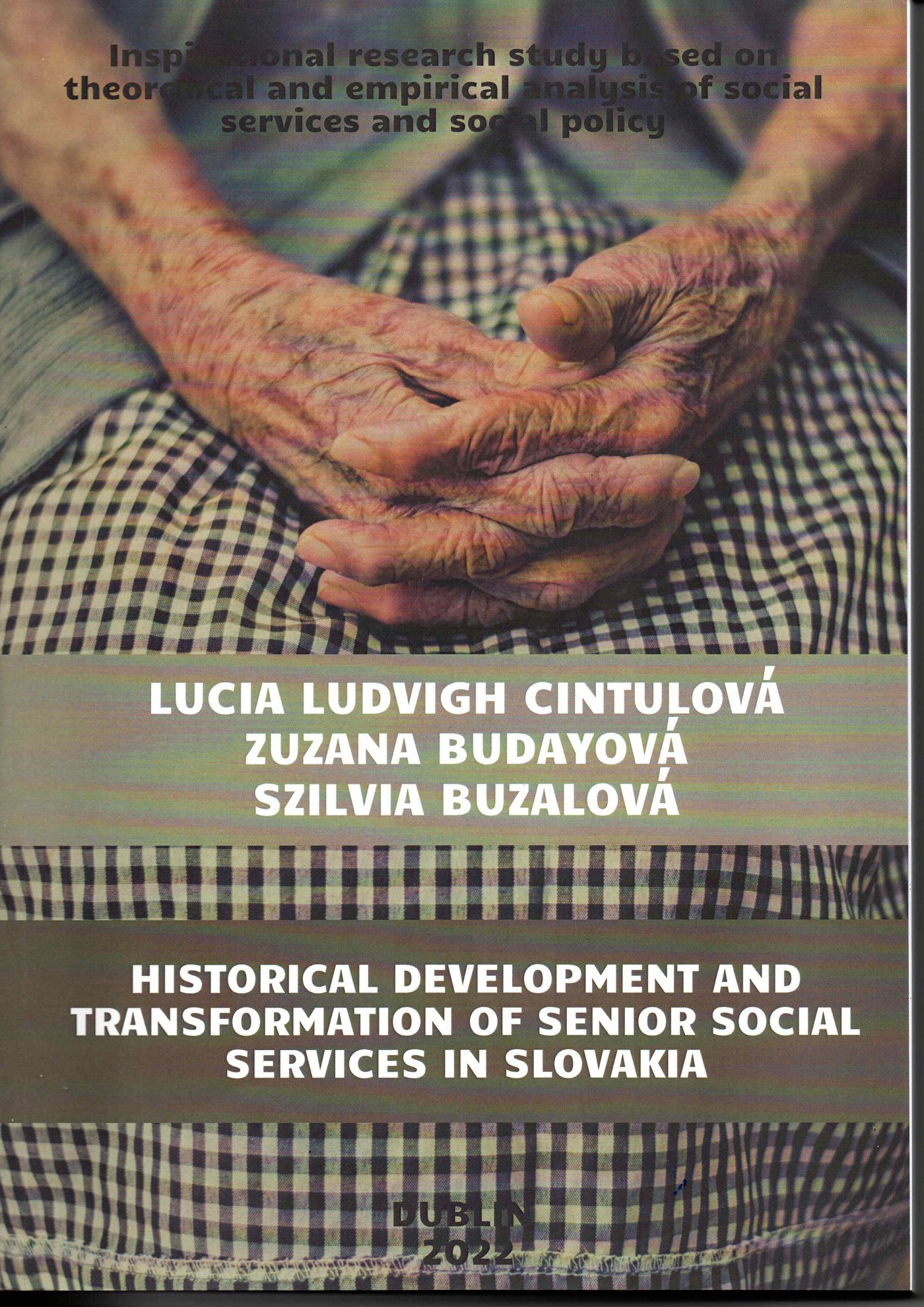 Historical development and transformation of senior social services in Slovakia