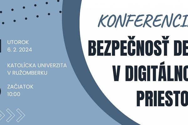 Konferencia: Bezpečnosť detí v digitálnom priestore 2024