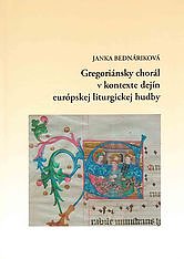 Gregoriánsky chorál v kontexte dejín európskej liturgickej hudby