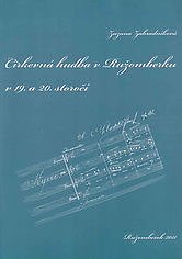 Cirkevná hudba v Ružomberku v 19. a 20. storočí