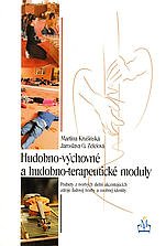 Hudobno-výchovné a hudobno-terapeutické moduly