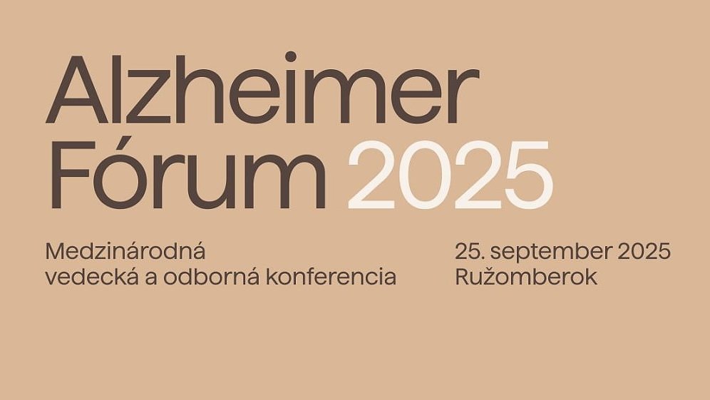 Pozvánka na medzinárodnú vedeckú a odbornú konferenciu Alzeimer Fórum 2025