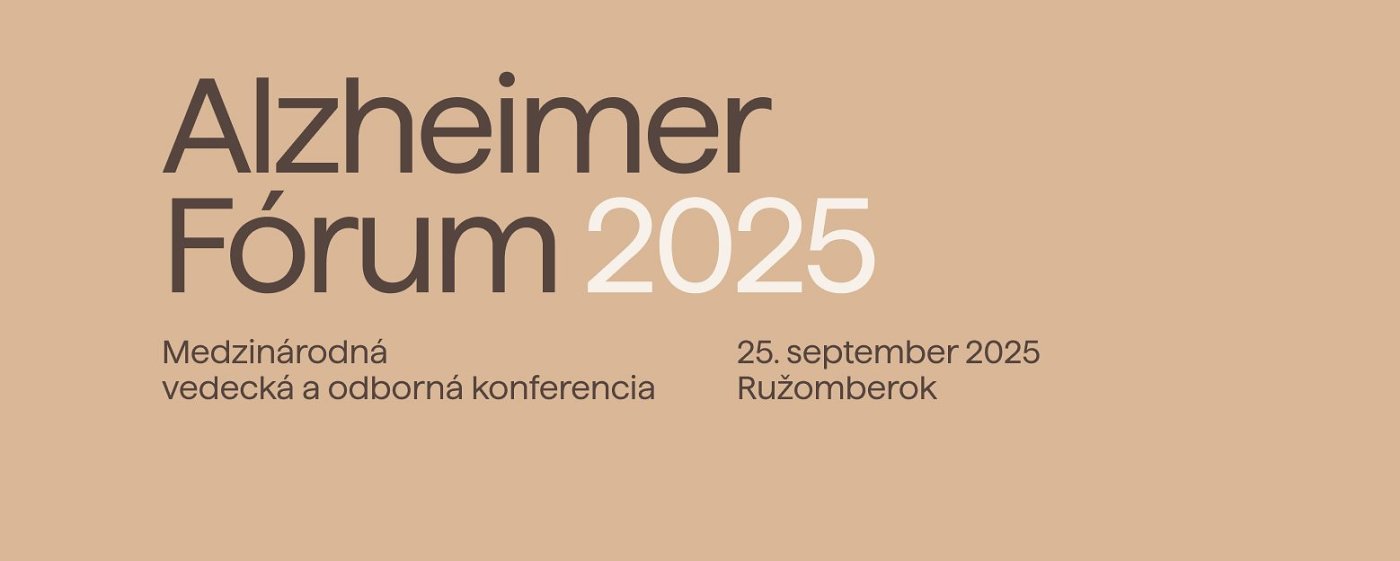 Pozvánka na medzinárodnú vedeckú a odbornú konferenciu Alzeimer Fórum 2025