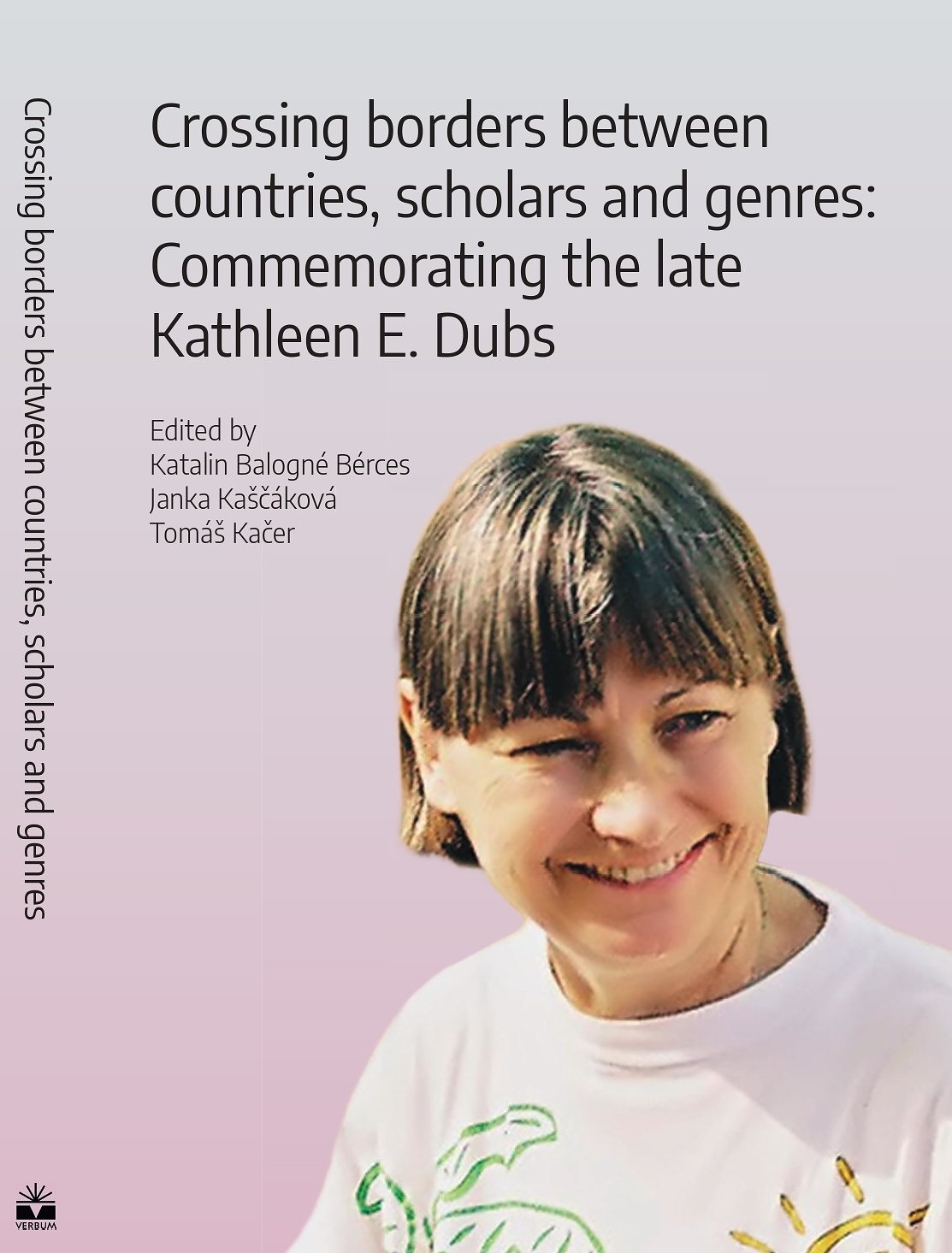 Crossing borders between countries, scholars, and genres: Commemorating the late Kathleen E. Dubs