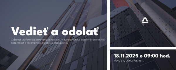Vedieť a odolať: odborná konferencia o kybernetickej bezpečnosti s dôrazom na školstvo