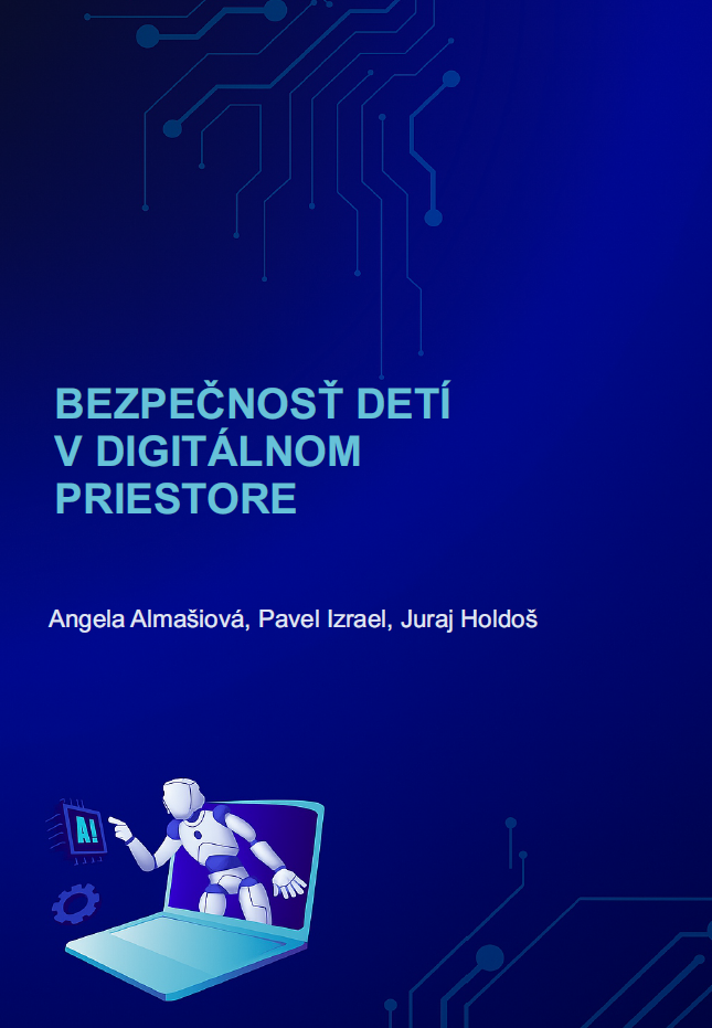 BEZPEČNOSŤ DETÍ V DIGITÁLNOM PRIESTORE