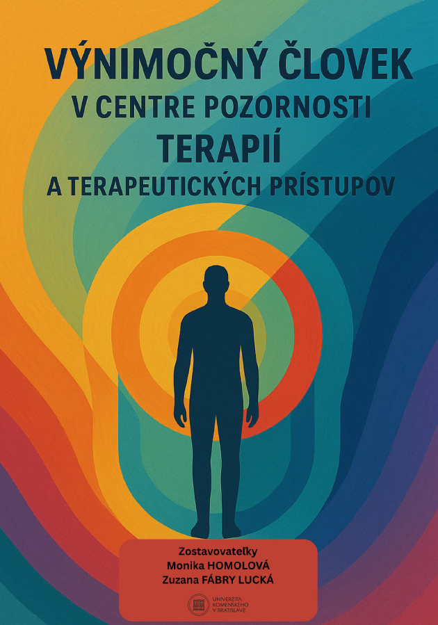 Výnimočný človek v centre pozornosti terapií a terapeutických prístupov