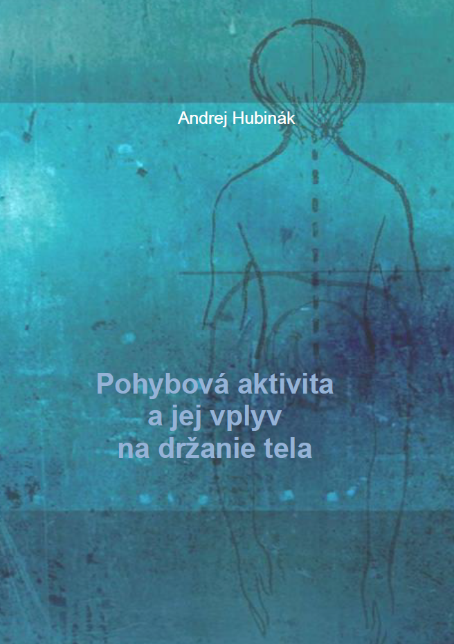 Pohybová aktivita a jej vplyv na držanie tela detí