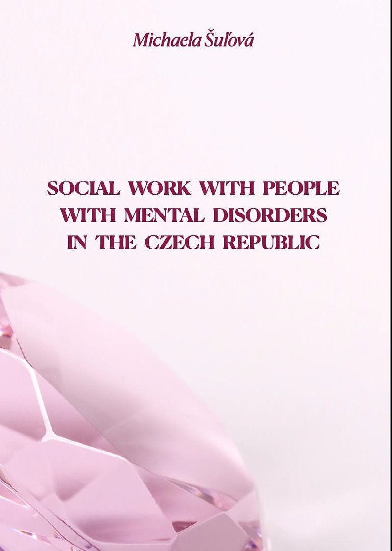 Social Work with People with Mental Disorders in the Czech Republic