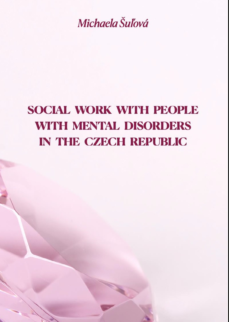 Social Work with People with Mental Disorders in the Czech Republic