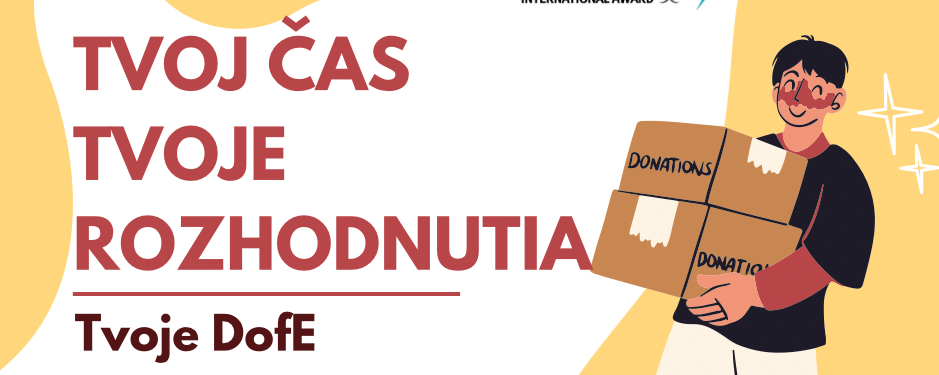 Tvoj čas, tvoje rozhodnutia (Informačné stretnutie k DofE programu)