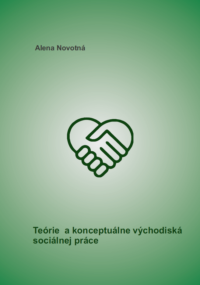 Teórie a konceptuálne východiská sociálnej práce